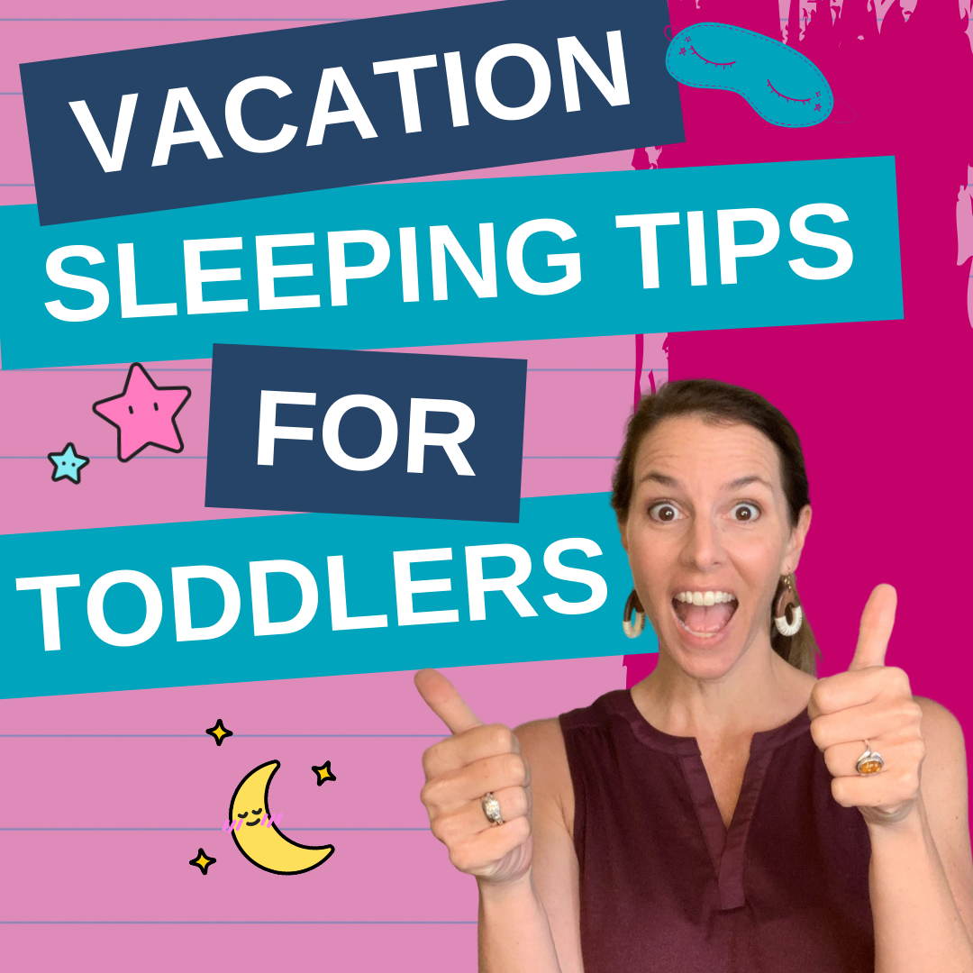 5.30 Vacation Sleeping tips for toddlers - IG graphic